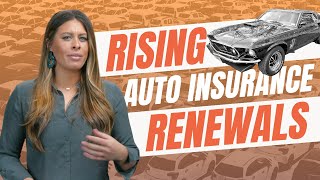 Why are insurance renewals going up? Auto Insurance - Part 1